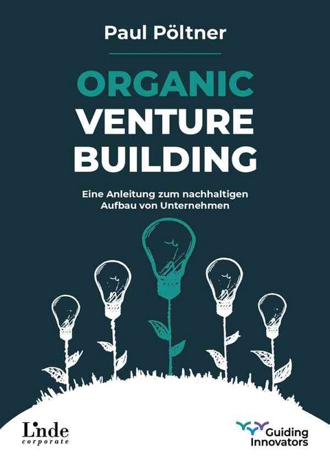 Organic Venture Building - Paul Pöltner