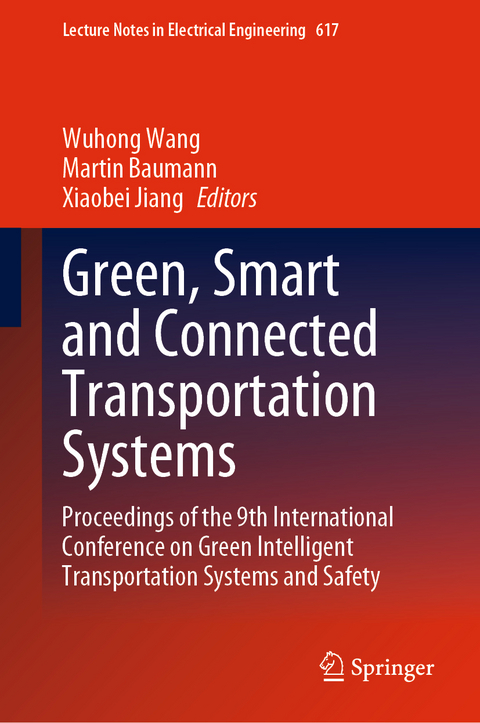 Green, Smart and Connected Transportation Systems - 