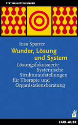 Wunder, Lösung und System - Sparrer, Insa