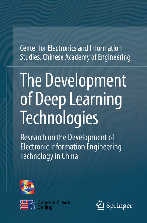 The Development of Deep Learning Technologies -  China Info &  Comm Tech Grp Corp