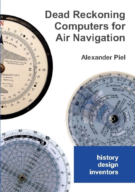 Dead Reckoning Computers for Air Navigation - Alexander Piel