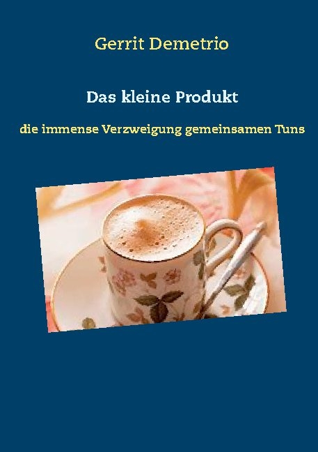 Das kleine Produkt - Gerrit Demetrio