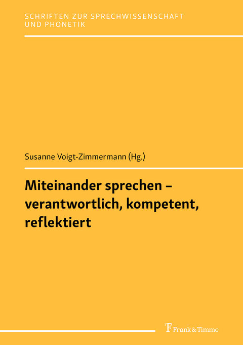 Miteinander sprechen – verantwortlich, kompetent, reflektiert - 