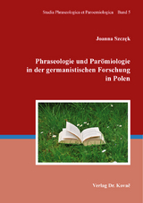 Phraseologie und Parömiologie in der germanistischen Forschung in Polen - Joanna Szczęk