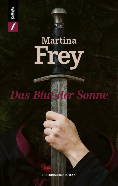 Das Blut der Sonne - Martina Frey