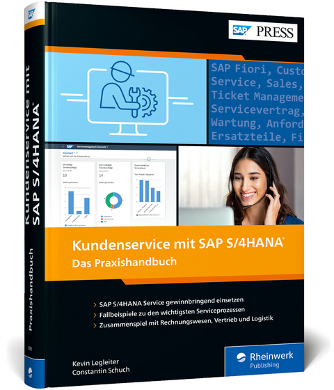 Kundenservice mit SAP S/4HANA - Kevin Legleiter, Constantin Schuch