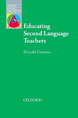 Educating Second Language Teachers E-Book - Donald Freeman