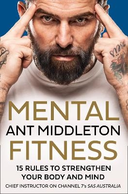 Mental Fitness - Ant Middleton