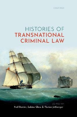 Histories of Transnational Criminal Law - 