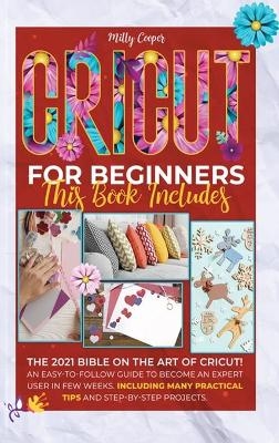 Cricut for Beginners - Milly Cooper