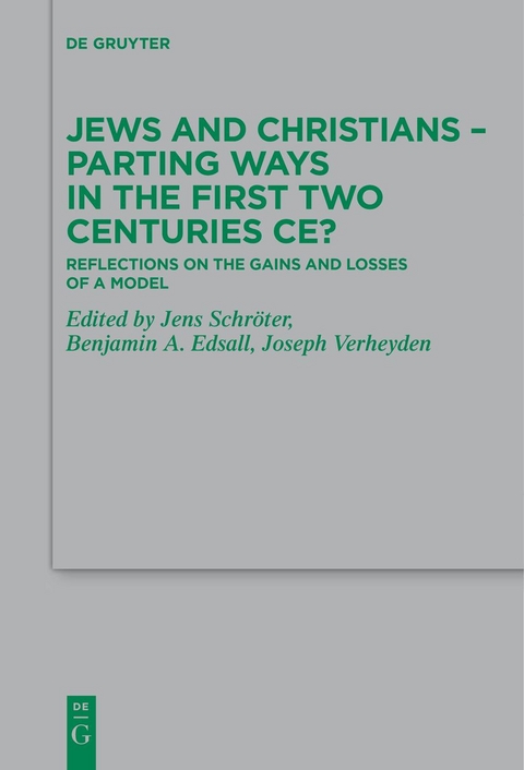 Jews and Christians – Parting Ways in the First Two Centuries CE? - 