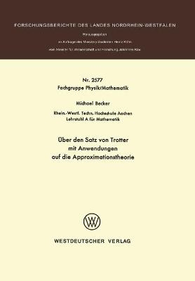 Über den Satz von Trotter mit Anwendungen auf die Approximationstheorie - Michael Becker