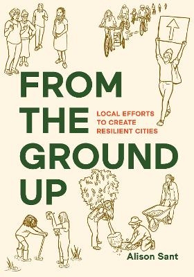 From the Ground Up - Alison Sant