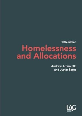 Homelessness and Allocations - Andrew Arden QC, Justin Bates