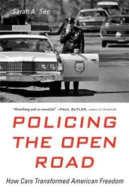 Policing the Open Road - Sarah A. Seo