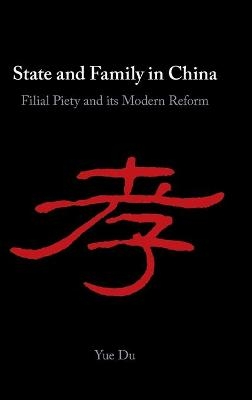 State and Family in China - Yue Du