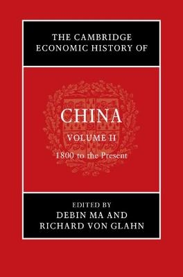 The Cambridge Economic History of China - 