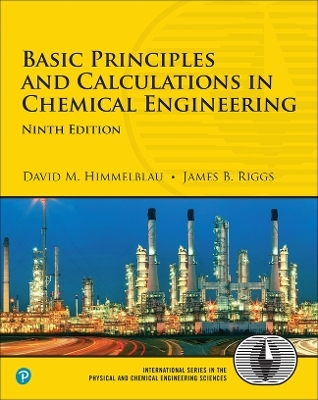 Basic Principles and Calculations in Chemical Engineering - David Himmelblau, James Riggs