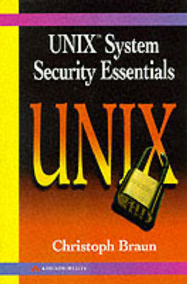 Unix System Security Essentials -  Braun