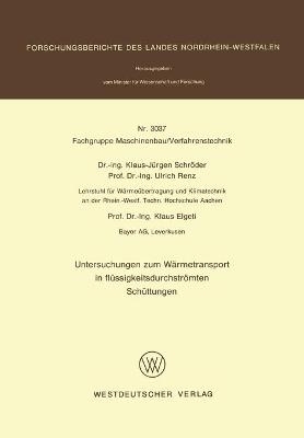 Untersuchungen zum W�rmetransport in fl�ssigkeitsdurchstr�mten Sch�ttungen - Klaus-J�rgen Schr�der