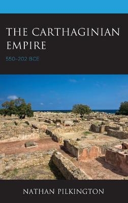 The Carthaginian Empire - Nathan Pilkington