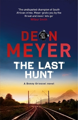 The Last Hunt - Deon Meyer