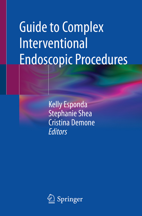 Guide to Complex Interventional Endoscopic Procedures - 