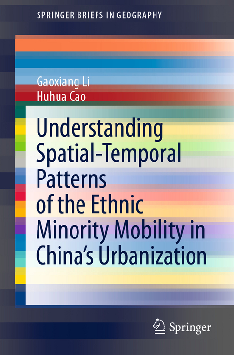 Understanding Spatial-Temporal Patterns of the Ethnic Minority Mobility in China’s Urbanization - Gaoxiang Li, Huhua Cao