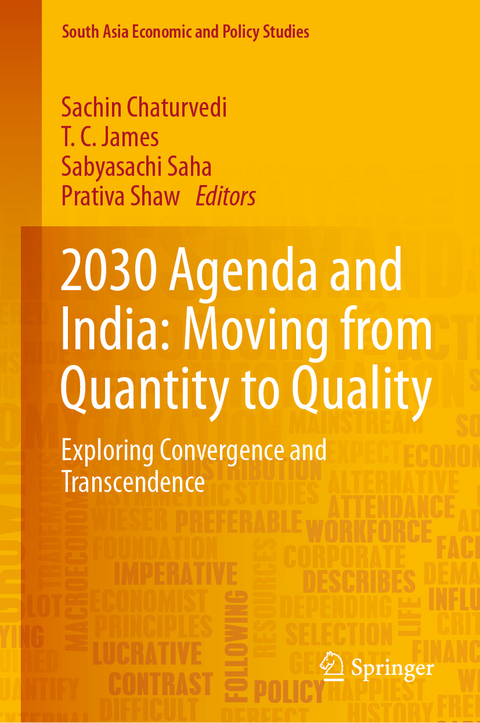 2030 Agenda and India: Moving from Quantity to Quality - 