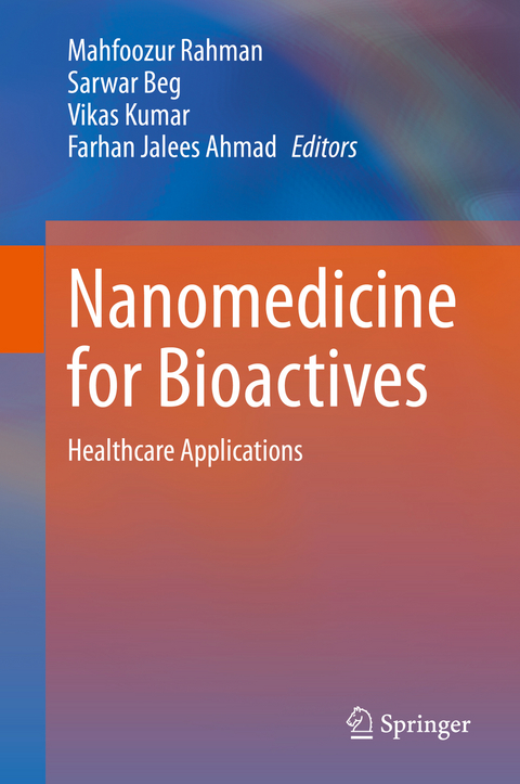 Nanomedicine for Bioactives - 