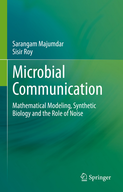 Microbial Communication - Sarangam Majumdar, Sisir Roy