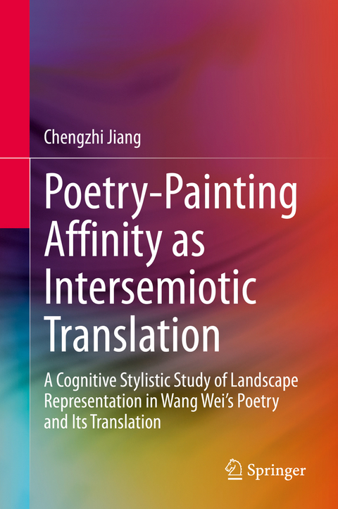 Poetry-Painting Affinity as Intersemiotic Translation - Chengzhi Jiang