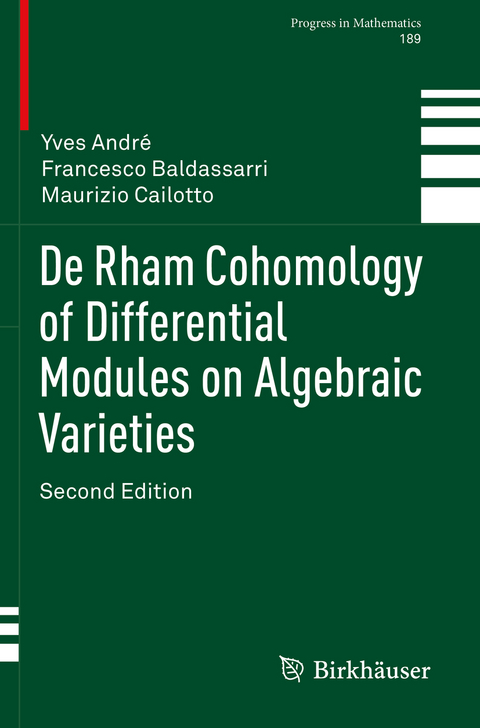 De Rham Cohomology of Differential Modules on Algebraic Varieties - Yves André, Francesco Baldassarri, Maurizio Cailotto