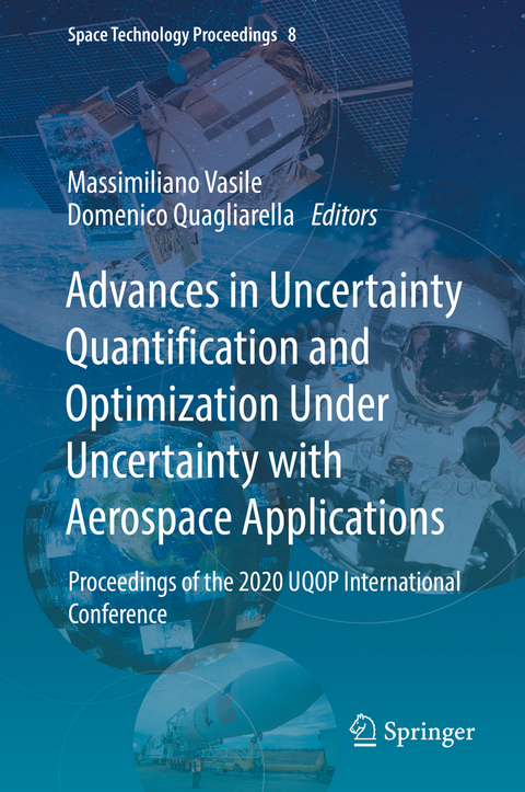 Advances in Uncertainty Quantification and Optimization Under Uncertainty with Aerospace Applications - 