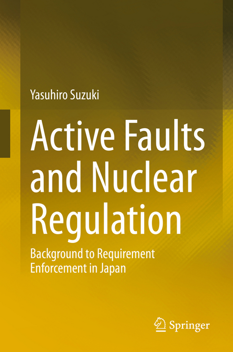 Active Faults and Nuclear Regulation - Yasuhiro Suzuki