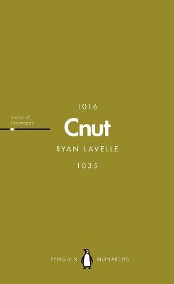Cnut (Penguin Monarchs) - Ryan Lavelle