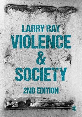 Violence and Society - Larry Ray