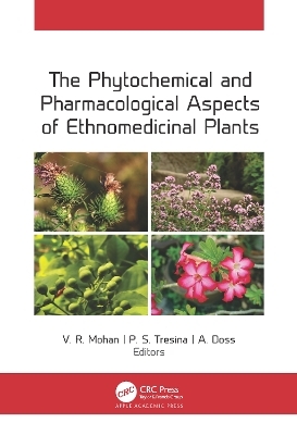 The Phytochemical and Pharmacological Aspects of Ethnomedicinal Plants - 