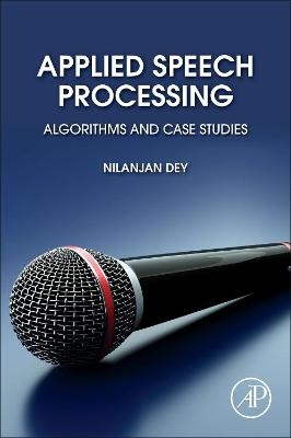 Applied Speech Processing - Nilanjan Dey