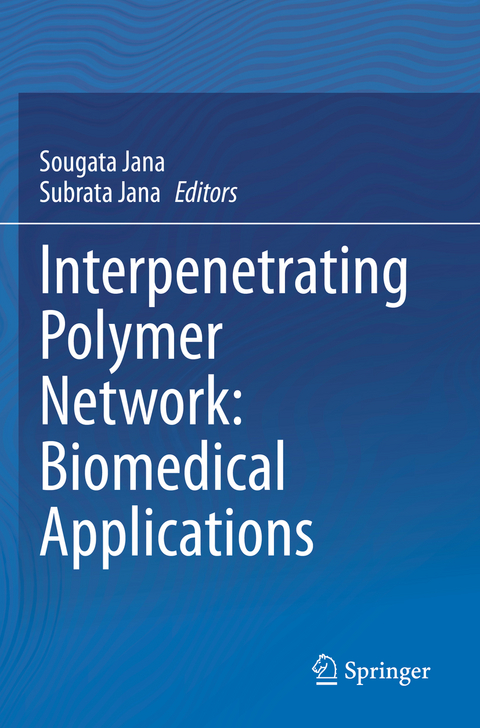 Interpenetrating Polymer Network: Biomedical Applications - 