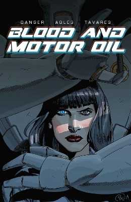 Blood and Motor Oil - ALLISON DANGER