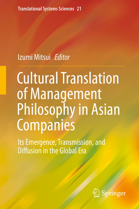 Cultural Translation of Management Philosophy in Asian Companies - 
