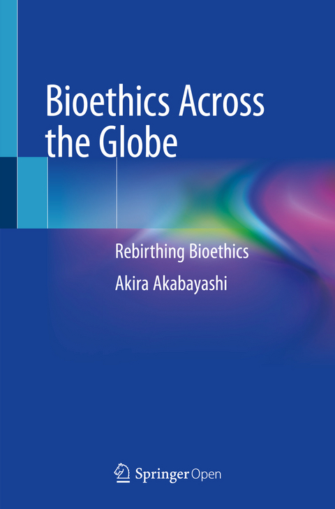 Bioethics Across the Globe - Akira Akabayashi