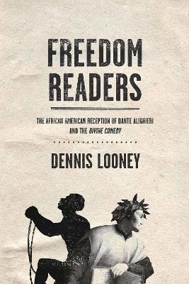 Freedom Readers - Dennis Looney