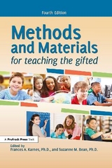 Methods and Materials for Teaching the Gifted - Karnes, Frances A.; Bean, Suzanne M.