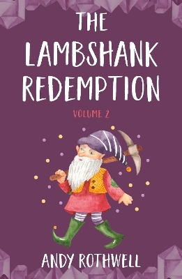 The Lambshank Redemption VOL.II - Andy Rothwell