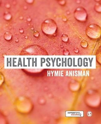 Health Psychology - Hymie Anisman