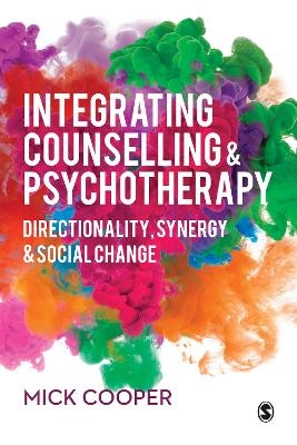 Integrating Counselling & Psychotherapy - Mick Cooper
