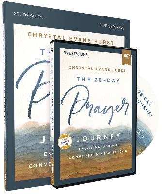 The 28-Day Prayer Journey Study Guide with DVD - Chrystal Evans Hurst