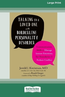 Talking to a Loved One with Borderline Personality Disorder - Jerold J Kreisman